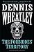 The Forbidden Territory (Duke De Richleau Book 5)