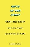 The Gifts of the Spirit The Gifts of the Spirit