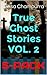 True Ghost Stories (5-PACK) Volume 2 (True Paranormal Stories)