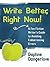 Write Better, Right Now! A Fan Fiction Writer's Guide to Avoiding Embarrassing Errors