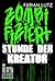 Zombifiziert, Band 3: Stunde der Kreatur (German Edition)