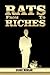 From Rats to Riches by U. Morgan
