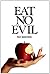 Eat No Evil