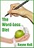 The Word-Loss Diet by Rayne Hall The Word-Loss Diet by Rayne Hall