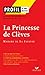 Profil - La Fayette (Madame de): La Princesse de Cleves: Analyse Litteraire de L'Oeuvre