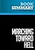 Summary: Marching Toward Hell: Review and Analysis of Michael Scheuer's Book