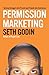 Permission Marketing by Seth Godin