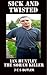 SICK and TWISTED Ian Huntley the Soham Killer by J.C.S. Butler