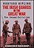 The Irish Guards in the Great War: The Second Battalion