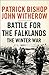 Battle for the Falklands: The Winter War: A Military History of the SAS and the 1982 British Task Force