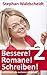 Bessere! Romane! Schreiben! 2