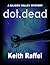 Dot Dead: A Silicon Valley ...