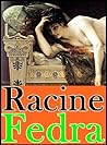 Fedra by Jean Racine