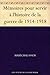 Mémoires pour servir à l'histoire de la guerre de 1914-1918 (French Edition)