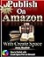 Publish on Amazon: How to Publish on Amazon, Publish a Createspace Book, Publish a Print on Demand Book, Publish a Printed Book