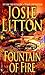 Fountain of Fire by Josie Litton
