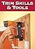 Trim Skills & Tools