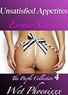 XXX Stories - (3) Erotic Sex Stories - Hot Wife Gangbang Sex Edition (Unsatisfied Appetites: The Purple Collection Vol. 4)