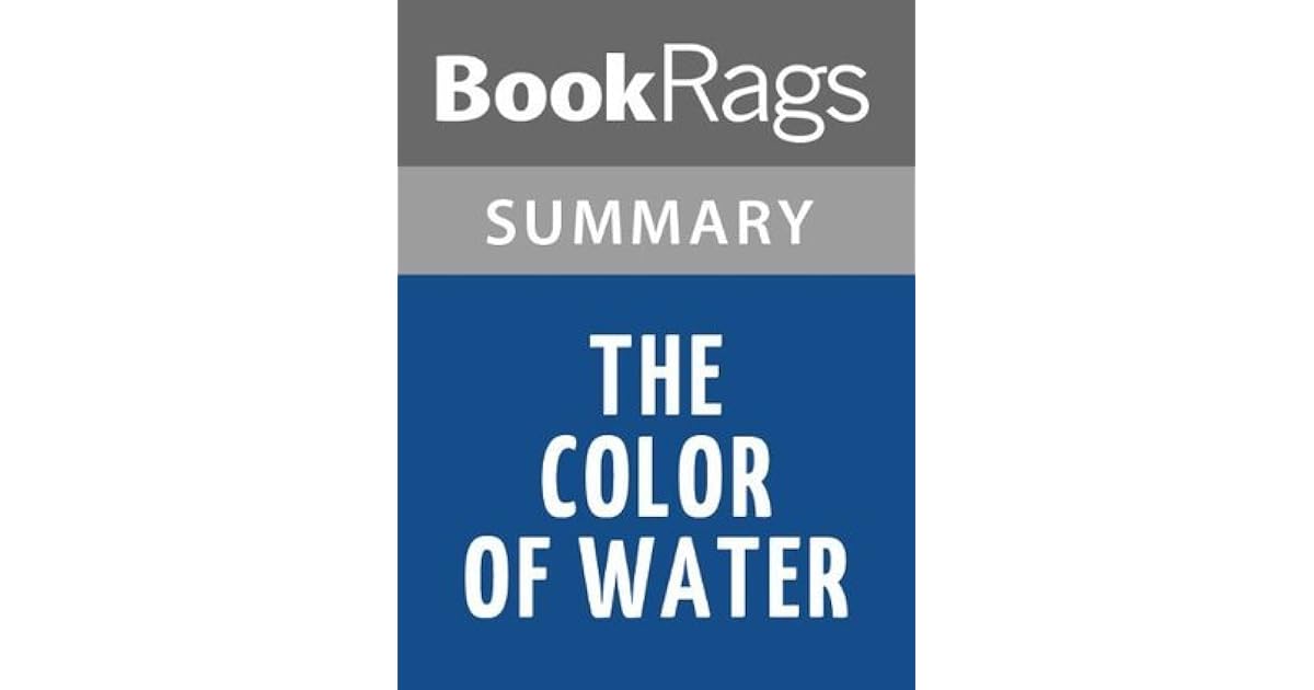 The Color of Water by James McBride Summary & Study Guide by BookRags