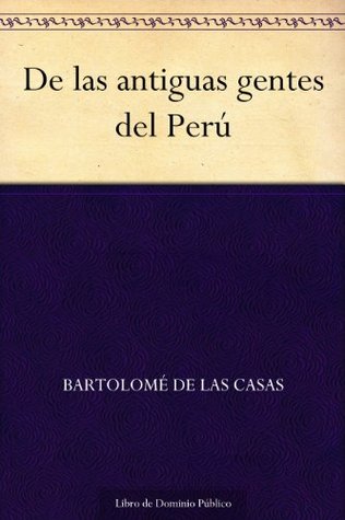 De las antiguas gentes del Perú (Edición de la Biblioteca Virtual Miguel de Cervantes) (Spanish Edition)