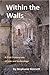 Within the Walls