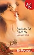Reasons for Revenge: Scorned by the Boss / Seduced by the Rich Man / Captured by the Billionaire