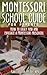The Montessori School Guide for Parents - How to easily find ... by Isabelle Etter