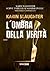 L'ombra della verità by Karin Slaughter L'ombra della verità by Karin Slaughter