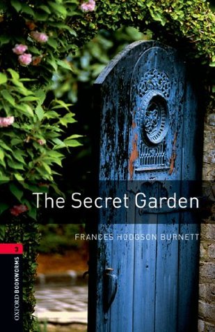 The Secret Garden Oxford Bookworms Library By Clare West