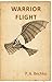 Warrior Flight by P.A. Bechko