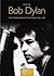 Bob Dylan: Stories Behind t...