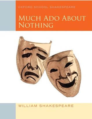 Oxford School Shakespeare: Much Ado About Nothing