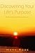 Discovering Your Life's Purpose by Mark Rose