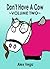 Don't Have A Cow: Volume Two