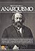 Breve historia del Anarquismo