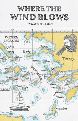 Where the Wind Blows: From the Boardroom to the Aegean: A True Story of Family, Resilience, and Discovery Under Sail (The Voyages of Skimmer Book 1)