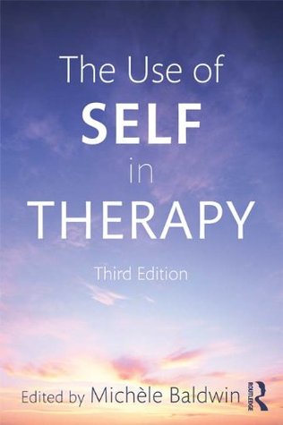 The Use of Self in Therapy (Kindle Edition)