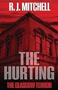 The Hurting: The Glasgow Terror