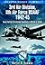 3rd Air Division 8th Air Force USAF 1942-45: Flying Fortress and Liberator Squadrons in Norfolk and Suffolk (Bomber Bases of WW2)