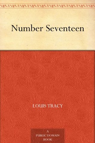 Number Seventeen (Kindle Edition)