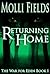 Returning Home by Molli Fields Returning Home by Molli Fields