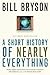 A Short History of Nearly Everything: 2.0