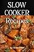 Slow Cooker Recipes