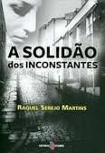 A Solidão dos Inconstantes