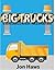Big Trucks: Construction Machines (Learn & Play)