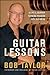 Guitar Lessons: A Life's Journey Turning Passion into Business