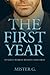 The First Year by Mister G.