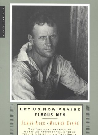 Let Us Now Praise Famous Men: Three Tenant Families