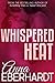 Whispered Heat by Anna Eberhardt
