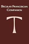 The Secular Franciscan Companion